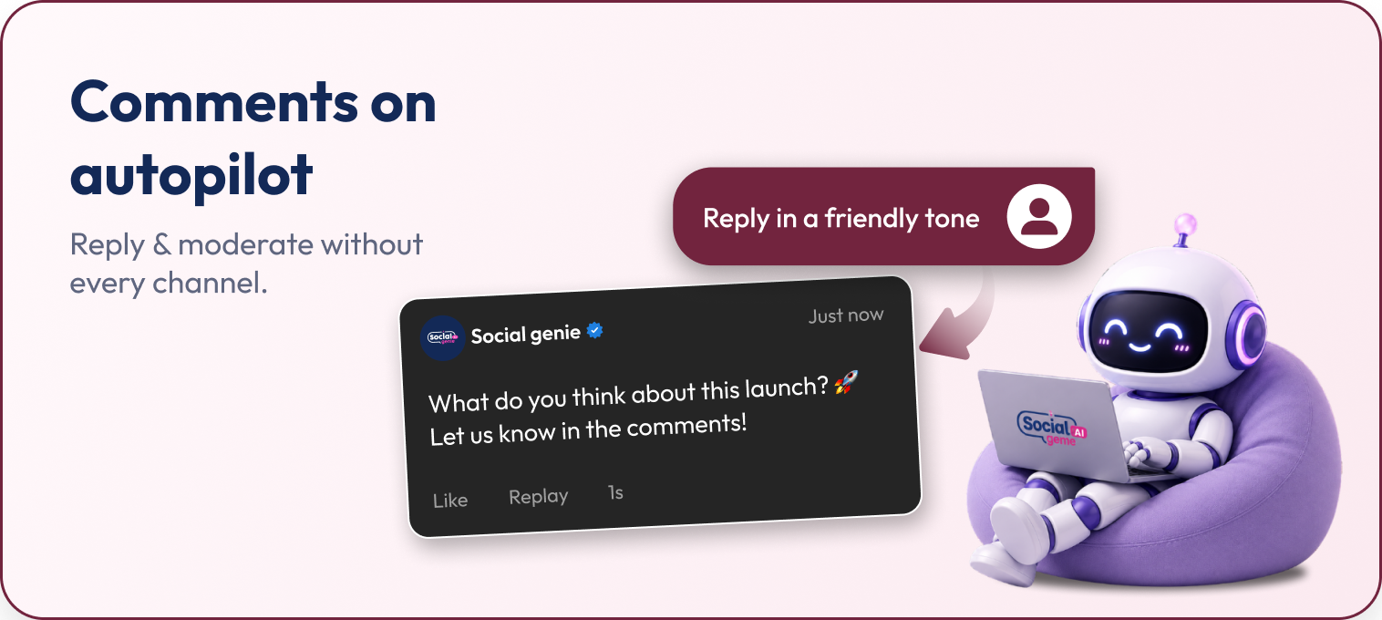 Comments on autopilot — reply and moderate without every channel